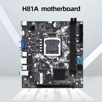 Материнская плата компьютера H81A M-ATX 16GB LGA1150 Материнская плата настольного компьютера Поддерживает SATA3.0 SATA 2.0 NVME M.2 Графический слот PCI-E 8X